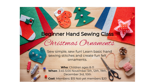 Beginner Hand Sewing Class: Christmas Ornaments